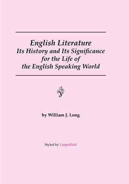 English Literature Its History and Its Signiﬁcance for the Life of the English Speaking World