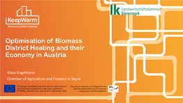 Optimisation of Biomass District Heating and Their Economy in Austria