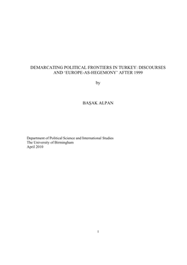 Demarcating Political Frontiers in Turkey: Discourses and ‗Europe-As-Hegemony‘ After 1999