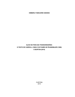 O Texto De Carroll (1865) E Os Filmes De Švankmajer (1988) E Burton (2010)