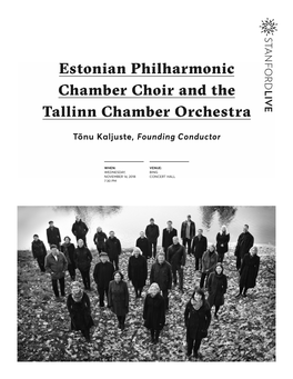 Estonian Philharmonic Chamber Choir and the Tallinn Chamber Orchestra