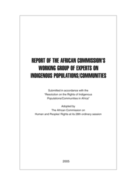 Report of the African Commission's Working Group of Experts on Indigenous Populations/Communities