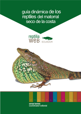 Guía Dinámica De Los Reptiles Del Matorral Seco De La Costa
