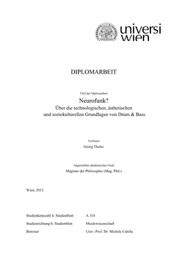 Diplomarbeit Neurofunk? Über Die Technologischen, Ästhetischen Und Soziokulturellen Grundlagen Von Drum & Bass