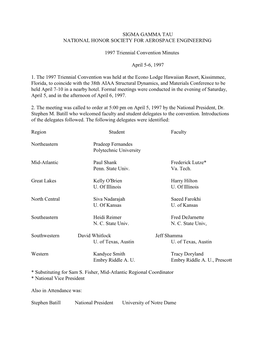 SIGMA GAMMA TAU NATIONAL HONOR SOCIETY for AEROSPACE ENGINEERING 1997 Triennial Convention Minutes April 5-6, 1997 1. the 1997 T