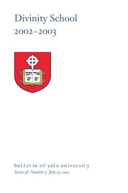 2002–2003 Uy2,20 Divinity School July 25, 2002