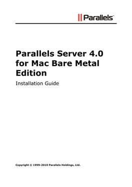 Parallels Server 4.0 for Mac Bare Metal Edition Installation Guide