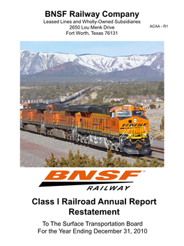 Class I Railroad Annual Report Restatement to the Surface Transportation Board for the Year Ending December 31, 2010