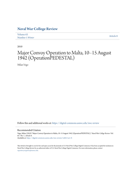 Major Convoy Operation to Malta, 10–15 August 1942 (Operationpedestal) Milan Vego