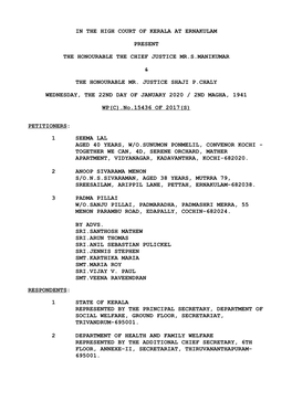 In the High Court of Kerala at Ernakulam Present the Honourable the Chief Justice Mr.S.Manikumar & the Honourable Mr. Justic