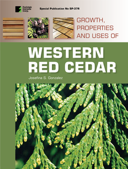 GROWTH, PROPERTIES and USES of WESTERN RED CEDAR Josefina S