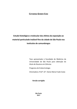 Estudo Histológico E Molecular Dos Efeitos Da Exposição Ao Material Particulado Inalável Fino Da Cidade De São Paulo Nos Testículos De Camundongos