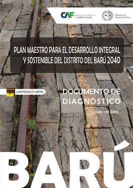 Plan Desarrollo Barú 2040. Documento De Diagnóstico.Julio 2016 CAF, Gobierno De Panamá