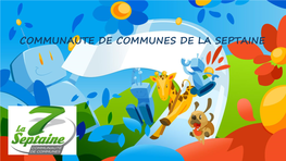 COMMUNAUTE DE COMMUNES DE LA SEPTAINE COMMISSION INTERGENERATION 05 Novembre 2020 Caractéristiques Du RAMPE