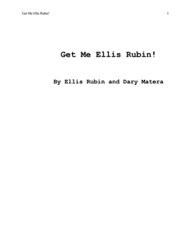 Get Me Ellis Rubin! 1