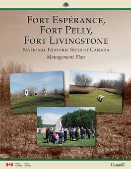 Fort Espérance, Fort Pelly, Fort Livingstone National Historic Sites of Canada