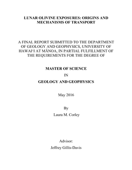 Lunar Olivine Exposures: Origins and Mechanisms of Transport