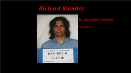 Richard Ramirez