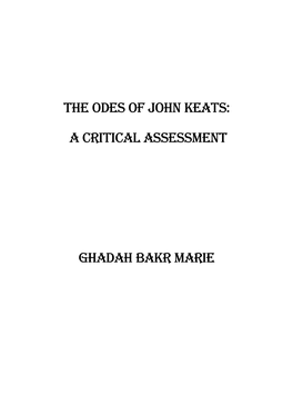 The Odes of John Keats: a Critical Assessment Ghadah