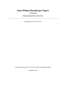 John William Harshberger Papers UPT 50 H324 Finding Aid Prepared by Kaiyi Chen