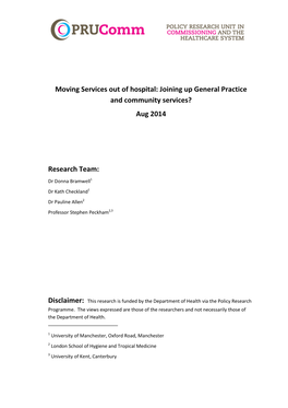 Moving Services out of Hospital: Joining up General Practice and Community Services? Aug 2014
