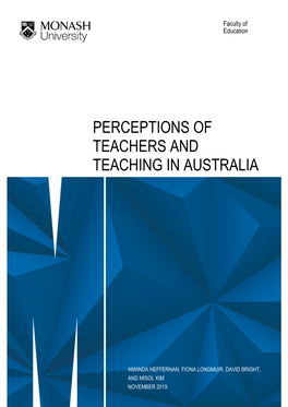 Perceptions of Teachers and Teaching in Australia 1 ACKNOWLEDGEMENTS