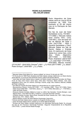 PEDRO ALEJANDRINO DEL SOLAR GABAS Pedro Alejandrino Del Solar Gabas Nació En Lima El 26 De Noviembre De 1829. Fue Bautizado El