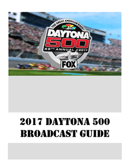 2017 Daytona 500 Broadcast Guide
