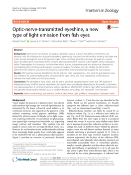 Optic-Nerve-Transmitted Eyeshine, a New Type of Light Emission from Fish Eyes Roland Fritsch1* , Jeremy F