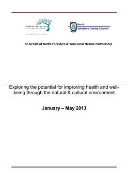 Exploring the Potential for Improving Health and Well- Being Through the Natural & Cultural Environment