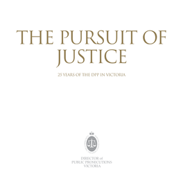 The Pursuit of Justice