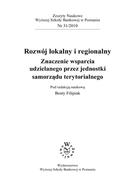 Rozwój Lokalny I Regionalny Znaczenie Wsparcia Udzielanego Przez Jednostki Samorządu Terytorialnego