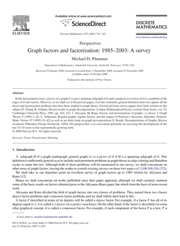 Graph Factors and Factorization: 1985–2003: a Survey Michael D
