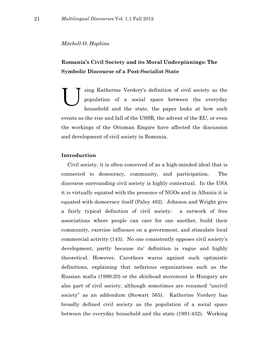 21 Mitchell O. Hopkins Romania's Civil Society and Its Moral Underpinnings: the Symbolic Discourse of a Post-Socialist State S