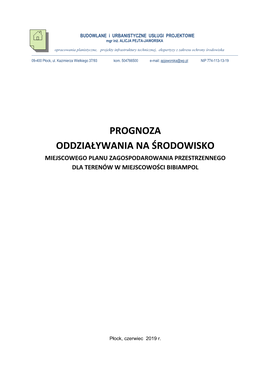 Prognoza Oddziaływania Na Środowisko Miejscowego Planu Zagospodarowania Przestrzennego Dla Terenów W Miejscowości Bibiampol