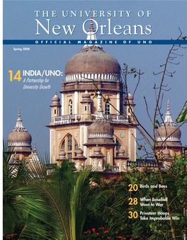 The UNO Magazine Is Published Quarterly for UNO Alumni and Friends by the University of New Orleans