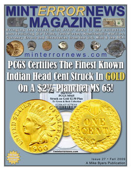 PCGS Certifies the Finest Known Indian Head Cent Struck in GOLD on a $2½ Planchet MS 65!