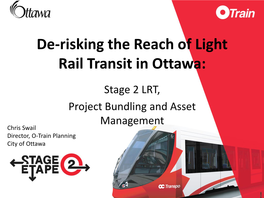 De-Risking the Reach of Light Rail Transit in Ottawa