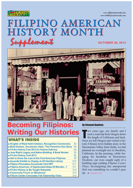 Becoming Filipinos: by Clement Bautista Wo Years Ago, My Family and I Writing Our Histories Took a Road Trip from Oregon Down T the Length of California and Back