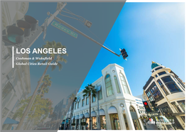 LOS ANGELES Cushman & Wakefield Global Cities Retail Guide