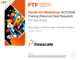 Hands-On Workshop: AUTOSAR Training (Reserved Seat Required) FTF-ACC-F1243