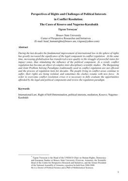 Perspectives of Rights and Challenges of Political Interests in Conflict Resolution: the Cases of Kosovo and Nagorno-Karabakh Tigran Torosyan*