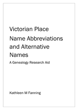Victorian Place Name Abbreviations and Alternative Names a Genealogy Research Aid