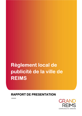 Règlement Local De Publicité De La Ville De REIMS