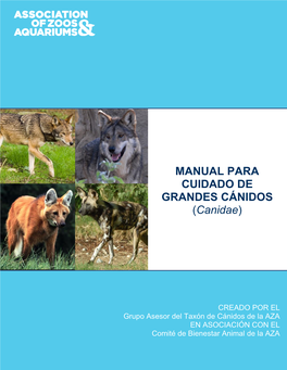 MANUAL PARA CUIDADO DE GRANDES CÁNIDOS (Canidae)