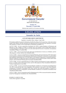Government Gazette of the STATE of NEW SOUTH WALES Number 52 Thursday, 13 April 2006 Published Under Authority by Government Advertising LEGISLATION Assents to Acts