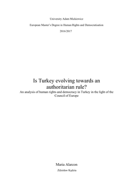 Is Turkey Evolving Towards an Authoritarian Rule? an Analysis of Human Rights and Democracy in Turkey in the Light of the Council of Europe