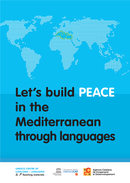 Let's Build PEACE in the Mediterranean Through Languages