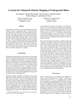 A System for Volumetric Robotic Mapping of Underground Mines