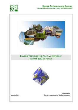 Environment of the Slovak Republic in 1993-2003 in Focus